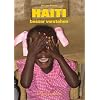 Haiti besser verstehen: Vergangenheit, Gegenwart & Ausblicke nach dem Beben