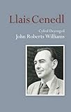 Llais cenedl : cyfrol deyrnged John Roberts Williams