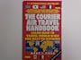 Courier Air Travel Handbook: Learn How to Travel World Wide for Next to Nothing (Field Travel Guides)