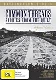 Common Threads: Stories from the Quilt