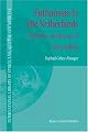 Euthanasia in the Netherlands: The Policy and Practice of Mercy Killing (International Library of Ethics, Law, and the New Medicine)