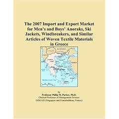 The 2007 Import and Export Market for Mens and Boys Anoraks, Ski Jackets, Windbreakers, and Similar Articles of Woven Textile Materials in Greece