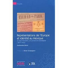 Repr�sentations de l'Europe et identit� au Mexique : Le Juan Panadero, un journal de Guadalajara (1877-1910)