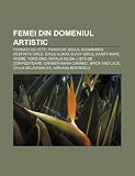 Femei Din Domeniul Artistic: Forma II de Fete, Pussycat Dolls, Sugababes, Destinys Child, Girls Aloud, Blaxy Girls, Danity Kane, Andr