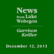 The News from Lake Wobegon from A Prairie Home Companion, January 12, 2013 | [Garrison Keillor]
