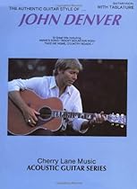 John Denver Authentic Guitar Style (Guitar Personality) John Denver Authentic Guitar Style (Guitar Personality)
