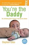 Cover of You're the Daddy by Stephen Giles 1905410417