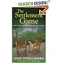 The Settlement Game: How to Settle an Estate Peacefully and Fairly