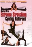 Martial Arts Extreme Stretching Cynthia Rothrock
