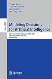 Modeling Decisions for Artificial Intelligence : 8th International Conference, MDAI 2011, Changsha, China, July 28-30 2011 : proceedings