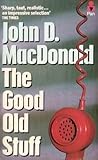 The good old stuff : 13 early stories