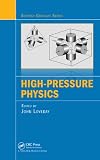 High-Pressure Physics (Scottish Graduate Series)