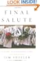 Final Salute: A Story of Unfinished Lives