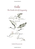 Haiku : the gentle art of disappearing