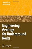 Engineering Geology for Underground Rocks