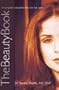 Beauty Book: A Complete Manual for Skin and Hair Care