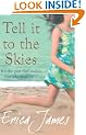 Tell It To The Skies
