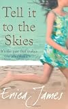 Tell It to the Skies