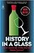 History in a Glass: Sixty Years of Wine Writing from Gourmet (Kindle Edition)