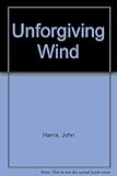 The unforgiving wind