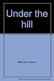 Under the hill