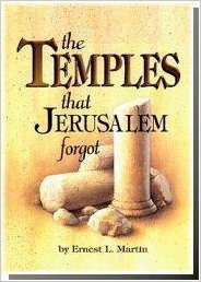 The Temples That Jerusalem Forgot