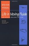 Life in Moving Fluids