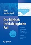 Image de Der klinisch-infektiologische Fall: Problemorientierte Diagnose und Therapie 43 neue, spannende Fäl