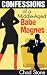 Confessions of a Middle-Aged Babe Magnet: One Man's Brave Adventure into Dating Again in the 21st Century