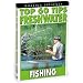 Boatings Top 60 Tips Freshwater Fishing