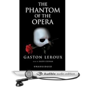 The Phantom of the Opera - Gaston Leroux