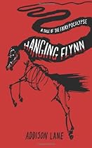  Hanging Flynn: A Tale of the Fairypocalypse