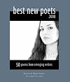 Best New Poets 2008: 50 Poems from Emerging Writers (Best New Poets)