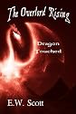 The Overlord Rising: Dragon Touched