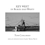 Key West in Black and White