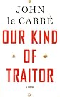 By John le Carre: Our Kind of Traitor (Thorndike Press Large Print Basic Series) (Large Print)