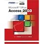 Advantage Series: Microsoft Office Access 2003, Complete Edition