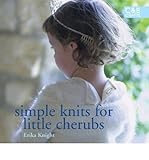 Simple knits for little cherubs