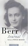 Journal 1942-1944 : Suivi de H�l�ne Berr, une vie confisqu�e