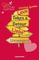 Love Takes a Detour - Liebe auf Umwegen