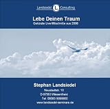 Lebe Deinen Traum: Gek&uuml;rzte Live-Mitschnitte aus 2006 - Stephan Landsiedel