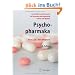 Psychopharmaka: Ein Ratgeber f�r Betroffene und Angeh�rige