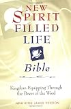 New Spirit-Filled Life Bible: Kingdom Equipping Through the Power of the Word (Nkjv Bible Bonded Leather)