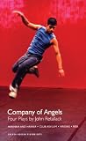The Company of Angels: Four Plays by John Retallack: "Hannah and Hanna" , "Virgins" , " Risk" , "Club Asylum" (Oberon Modern Playwrights)