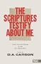 The Scriptures Testify about Me: Jesus and the Gospel in the Old Testament