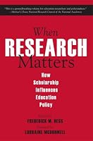 When Research Matters: How Scholarship Influences Education Policy