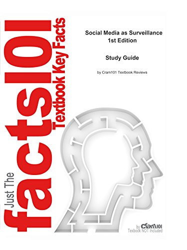 e-Study Guide for Social Media as Surveillance, textbook by Daniel Trottier: Sociology, Sociology