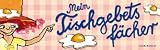 Mein Tischgebetsf�cher (F�cher)