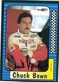 Chuck Bown Autographed/Hand Signed Trading Card (Auto Racing) Maxx 1991