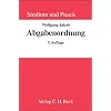 Abgabenordnung: Steuerverwaltungsverfahren und finanzgerichtliches Verfahren